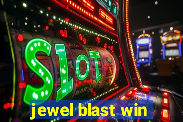 jewel blast win